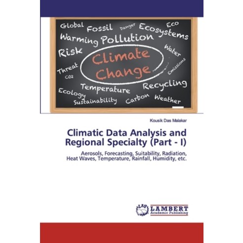 Climatic Data Analysis and Regional Specialty (Part - I) Paperback, LAP Lambert Academic Publishing