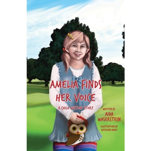 Amelia Finds Her Voice: A Child Custody Story Paperback, Escritora, English, 9780578766638