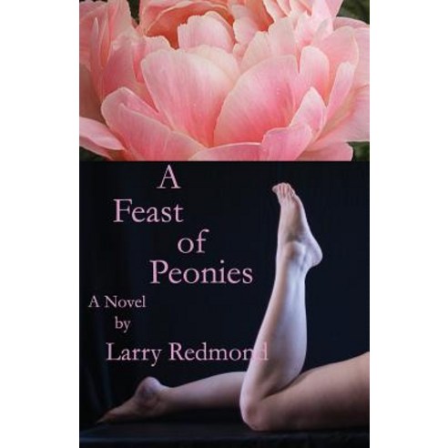 (영문도서) A Feast of Peonies Paperback, Penknife Press, English, 9781599970301
