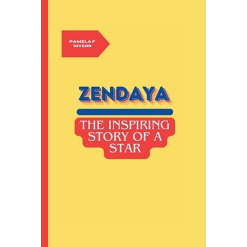 (영문도서) Zendaya: The Inspiring story of a Star Paperback, Independently Published, English, 9798324050559