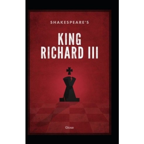 (영문도서) Richard III: A shakespeare''s classic; illustrated Paperback, Independently Published, English, 9798504115016