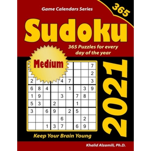 2021 Sudoku: 365 Medium Puzzles for Every Day of the Year: Keep Your Brain Young Paperback, Independently Published, English, 9798552045686