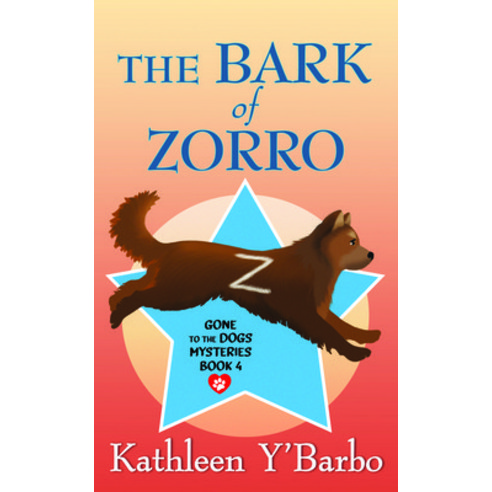 (영문도서) The Bark of Zorro: Gone to the Dogs Mysteries Library Binding, Christian Series Level II (24), English, 9781638087212