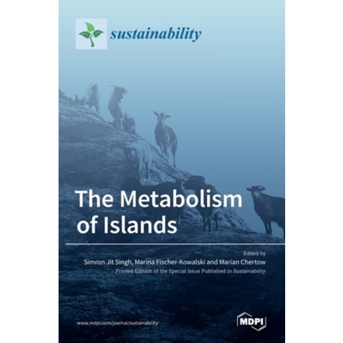 (영문도서) The Metabolism of Islands Hardcover, Mdpi AG, English, 9783036509365