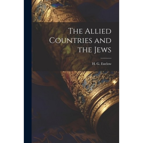 (영문도서) The Allied Countries and the Jews Paperback, Legare Street Press, English, 9781022116221