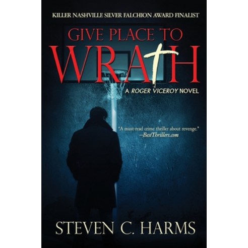 (영문도서) Give Place to Wrath Paperback, Suspense Publishing, English, 9780578907222