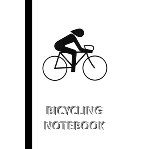 BICYCLING NOTEBOOK [ruled Notebook/Journal/Diary to write in 60 sheets Medium Size (A5) 6x9 inches] Paperback, Blurb