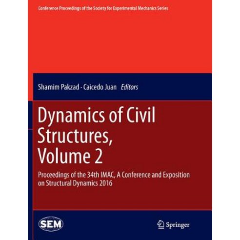 (영문도서) Dynamics of Civil Structures Volume 2: Proceedings of the 34th Imac a Conference and Exposi... Paperback, Springer, English, 9783319806440