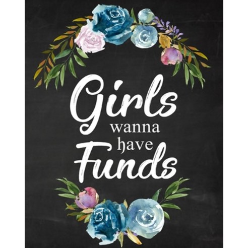 Girls Wanna Have Funds Paperback, Blurb, English, 9781034250746