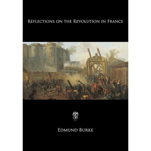 (영문도서) Reflections on the Revolution in France Paperback, Createspace Independent Pub..., English, 9781546438175