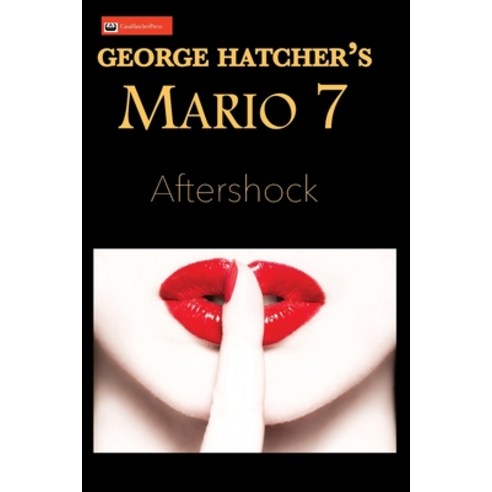 (영문도서) Mario 7: Aftershock Paperback, Casahatcherpress, English, 9780998376295