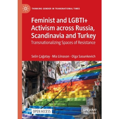(영문도서) Feminist and Lgbti+ Activism Across Russia Scandinavia and Turkey: Transnationalizing Spaces... Paperback, Palgrave MacMillan, English, 9783030844530