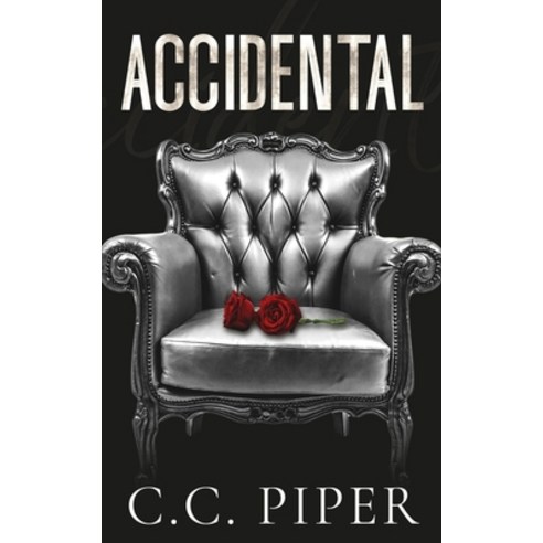 Accidental: A Dark Billionaire Romance Paperback, Independently Published