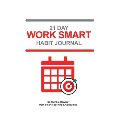 (영문도서) 21 Day Work Smart Journal Paperback, Vibrant Radiant Health, English, 9780692117798