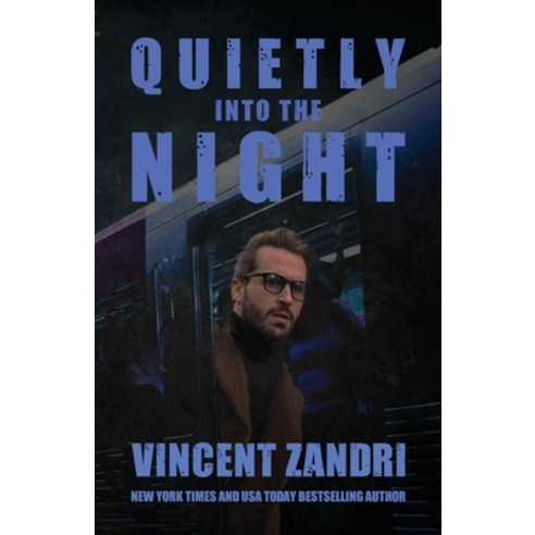 (영문도서) Quietly Into the Night Paperback, Down & Out Books, English, 9781643962993
