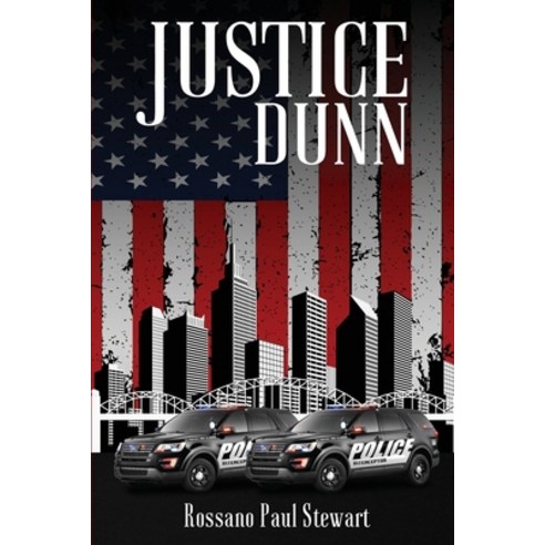 (영문도서) Justice Dunn Paperback, Rossano Paul Stewar, English, 9798869353740