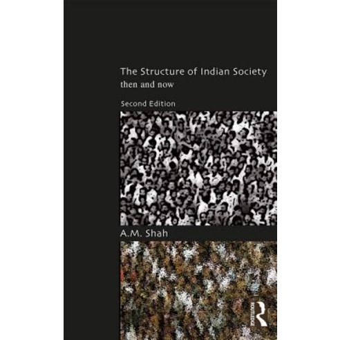 The Structure of Indian Society: Then and Now Paperback, Routledge Chapman & Hall, English, 9780367193195