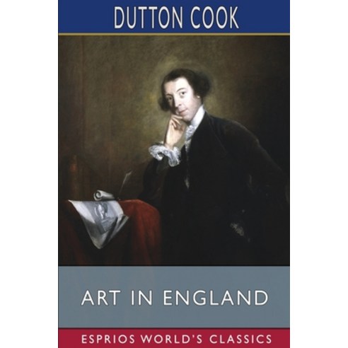 (영문도서) Art in England (Esprios Classics) Paperback, Blurb, English, 9781034893509