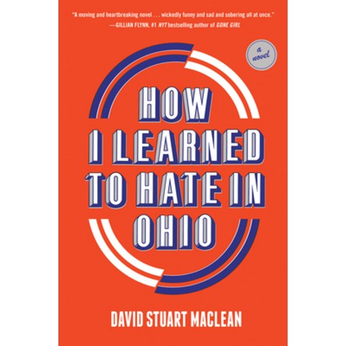 How I Learned to Hate in Ohio Hardcover, Overlook Press
