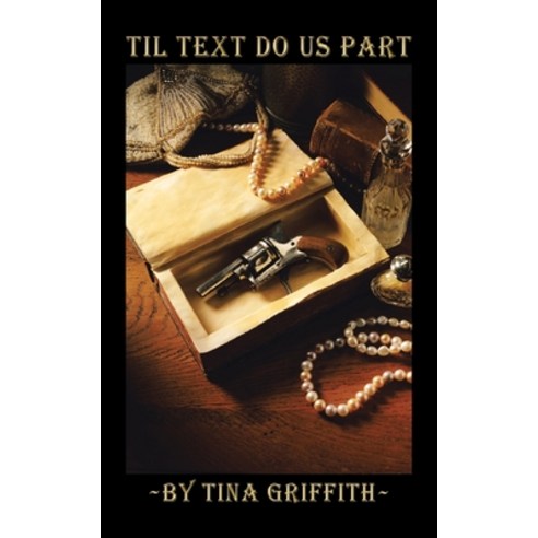 Til Text Do Us Part Paperback, Authorhouse, English, 9781665514149