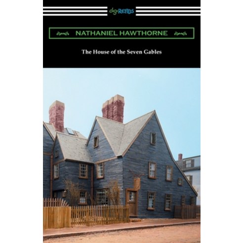 (영문도서) The House of the Seven Gables Paperback, Digireads.com, English, 9781420975208