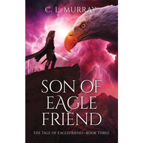 (영문도서) Son of Eaglefriend Paperback, Independently Published, English, 9798512796351