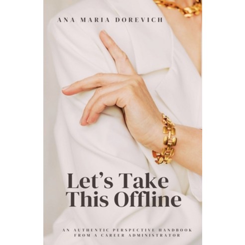 (영문도서) Let''s Take This Offline Paperback, Ana Maria Dorevich, English, 9798224558490