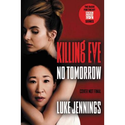 Killing Eve No Tomorrow, Mulholland Books
