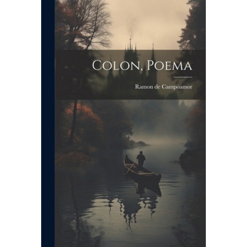 (영문도서) Colon Poema Paperback, Legare Street Press, English, 9781022083899