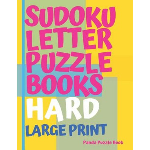 Sudoku Letter Puzzle Books - Hard - Large Print: Sudoku with letters -Brain Games Book for Adults - ... Paperback, Independently Published, English, 9781077037533