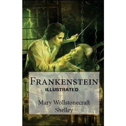 Frankenstein Illustrated Paperback, Independently Published, English, 9798736320271