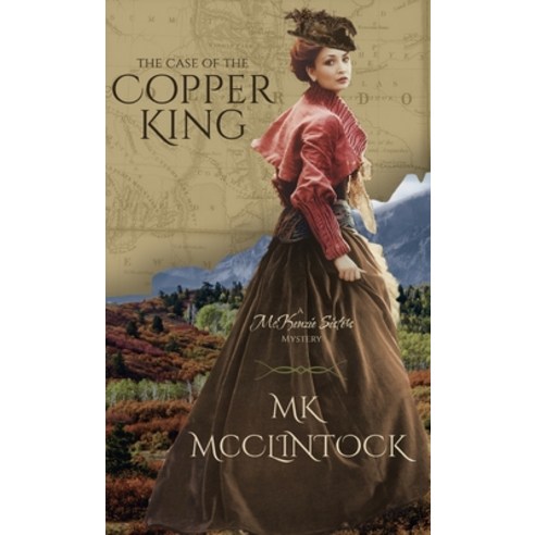 (영문도서) The Case of the Copper King Hardcover, Trappers Peak Publishing, English, 9781737758860