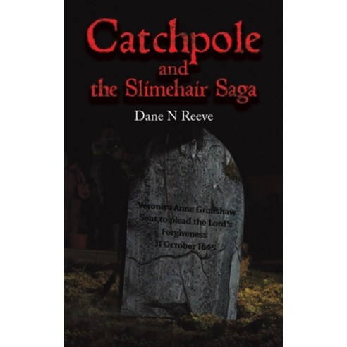(영문도서) Catchpole and the Slimehair Saga Hardcover, Austin Macauley, English, 9781035824670