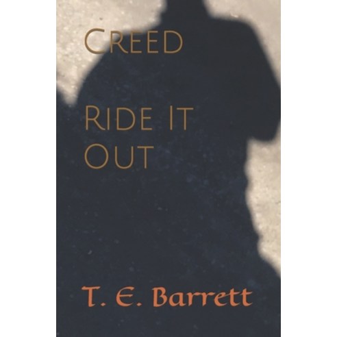 (영문도서) Creed: Ride It Out Paperback, Independently Published, English, 9798354661046
