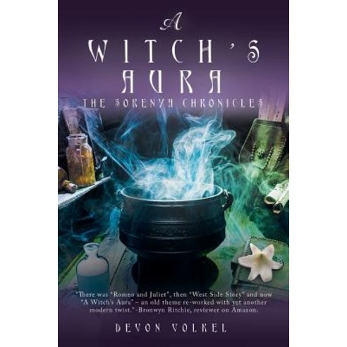 (영문도서) A Witch''S Aura: The Sorenya Chronicles Paperback, iUniverse, English, 9781532050756