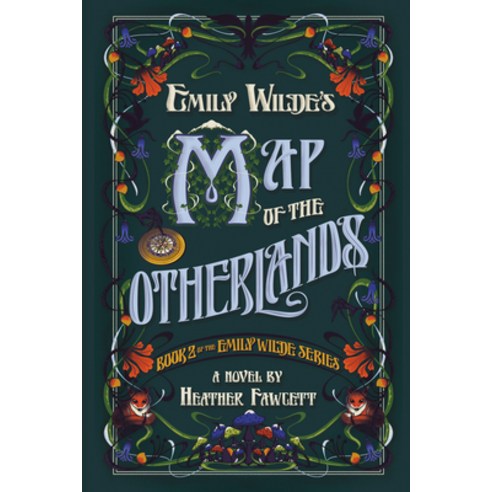 (영문도서) Emily Wilde's Map of the Otherlands: Book Two of the Emily Wilde Series Hardcover, Del Rey Books, English, 9780593500194