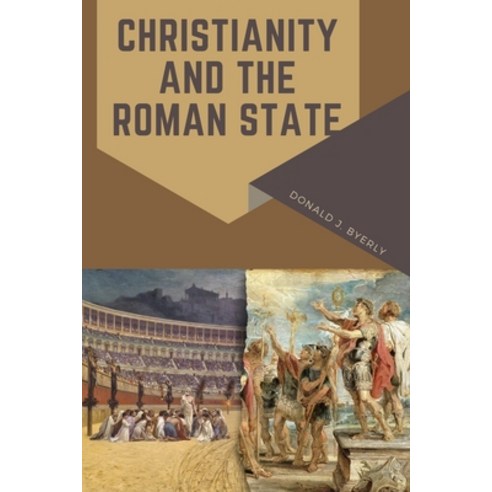 (영문도서) Christianity and the Roman State Paperback, Faizi Naveed, English, 9783573983017