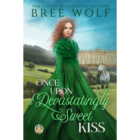 (영문도서) Once Upon a Devastatingly Sweet Kiss Paperback, Wolf Publishing, English, 9783985360215