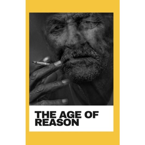 The Age of Reason Annotated Paperback, Independently Published, English, 9798740710341