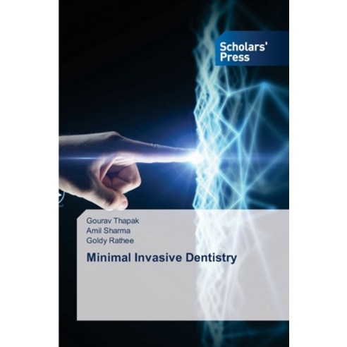 Minimal Invasive Dentistry Paperback, Scholars'' Press, English, 9786138948964