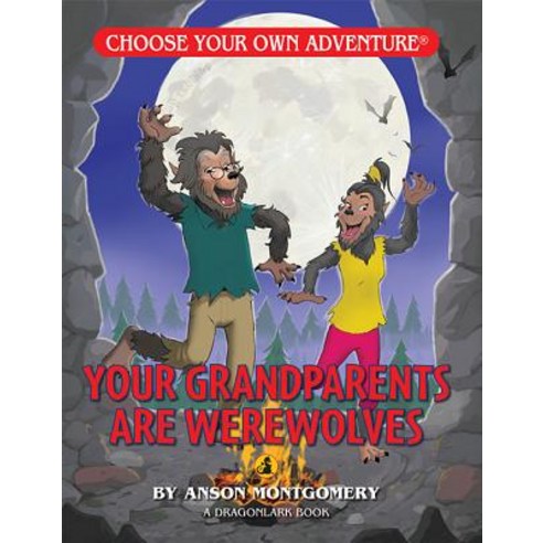 Your Grandparents Are Werewolves Paperback, Chooseco