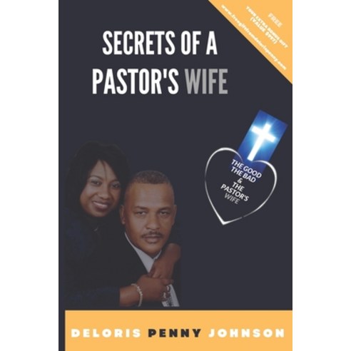 (영문도서) Secrets of a Pastor''s Wife: The Good The Bad And The Pastor''s Wife Paperback, Independently Published, English, 9798841236818