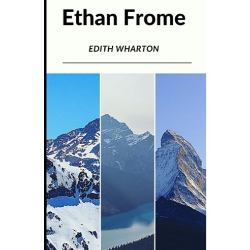 (영문도서) Ethan Frome Paperback, Independently Published, English, 9798462936463