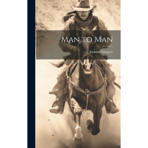 (영문도서) Man to Man Hardcover, Legare Street Press, English, 9781020813443