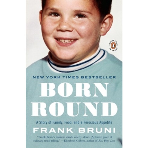 (영문도서) Born Round: A Story of Family Food and a Ferocious Appetite Paperback, Penguin Publishing Group, English, 9780143117674