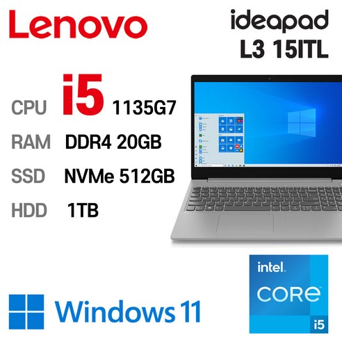 LENOVO ideapad 15ITL 인텔 11세대 core-i5 1135G7 20GB NVMe 512GB HDD 1TB WIN11 Pro, 플래티넘 그레이, IdeaPad L3 15ITL, 코어i5, WIN10 Pro