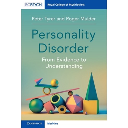 (영문도서) Personality Disorder: From Evidence to Understanding Paperback, Royal College of Psychiatrists, English, 9781108948371