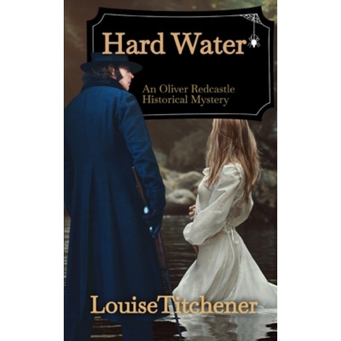 (영문도서) Hard Water: An Oliver Redcastle Historical Mystery Paperback, Independently Published, English, 9781729463345