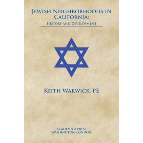 (영문도서) Jewish neighborhoods in California: history and development Paperback, Academica, English, 9781680532081