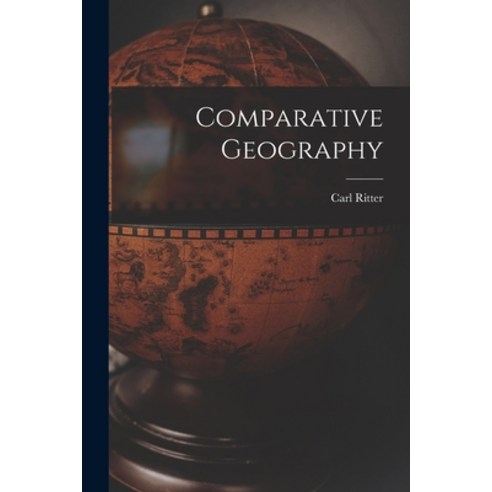 (영문도서) Comparative Geography Paperback, Legare Street Press, English, 9781016659246